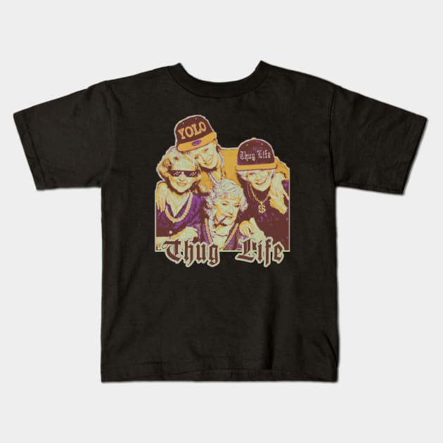 Golden Girls Thug Life Vintage Fan Art Kids T-Shirt by Trendsdk